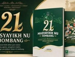 Menjelang Muktamar ke-35 NU, LTNNU Jombang Terbitkan Buku ’21 Masyayikh NU Jombang’: Rekam Jejak Ulama Penggerak Peradaban